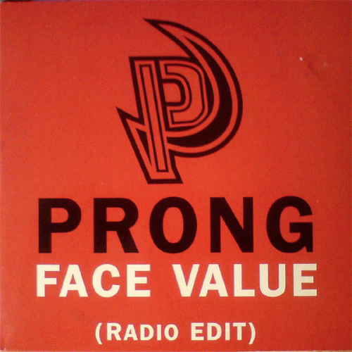 Prong : Face Value